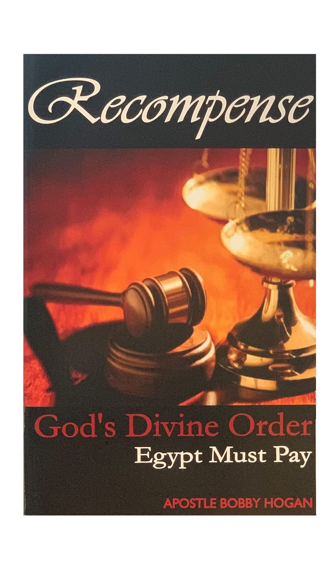 Recompense - God's Divine Order