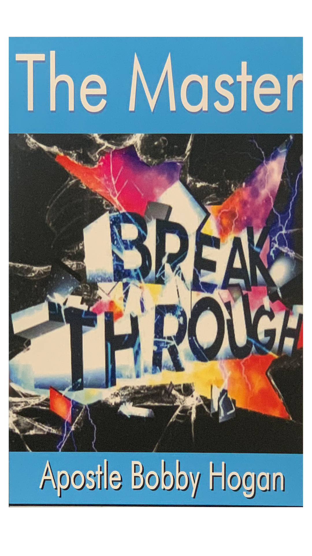 The Master Breakthrough