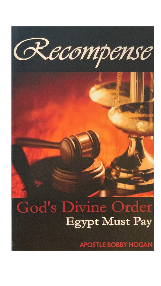 Recompense - God's Divine Order