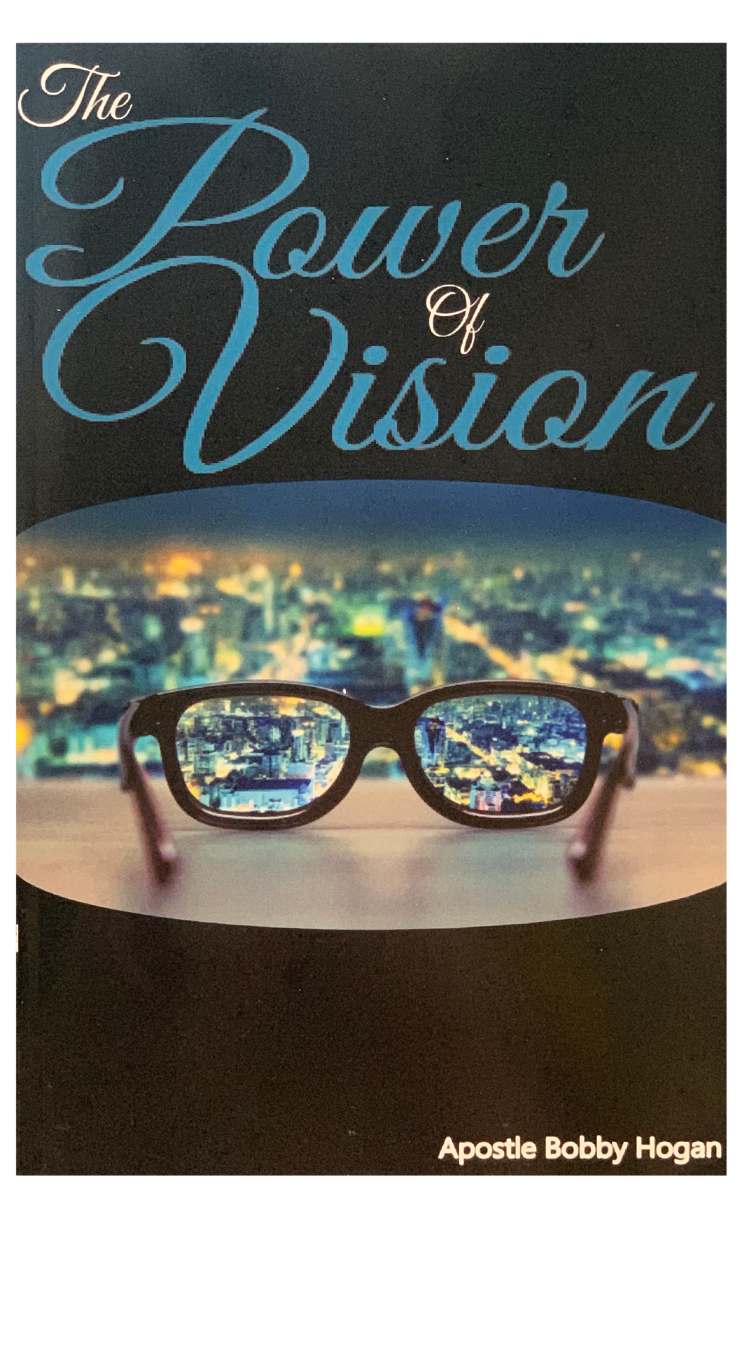 The Power of Vision