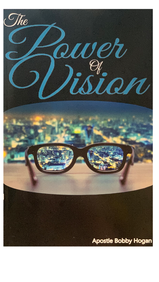 The Power of Vision