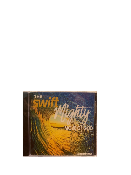 The Swift & Mighty Move of God