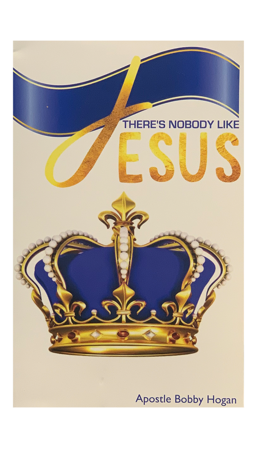 There's Nobody Like Jesus